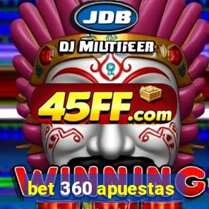 bet 360 apuestas